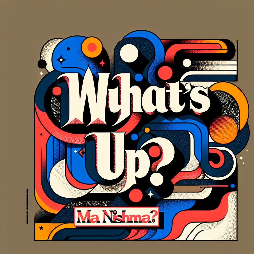 Hebrew Word of the Day-מה נשמע?,Ma nishma?